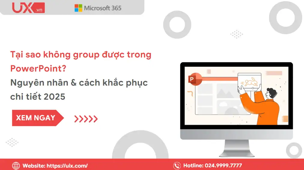 Tại sao không group được trong PowerPoint? Nguyên nhân & cách khắc phục 2 Tại sao không group được trong PowerPoint