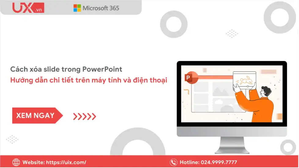 Cách xóa slide trong PowerPoint – Hướng dẫn chi tiết trên máy tính và điện thoại 2 Cách xóa Slide trong PowerPoint