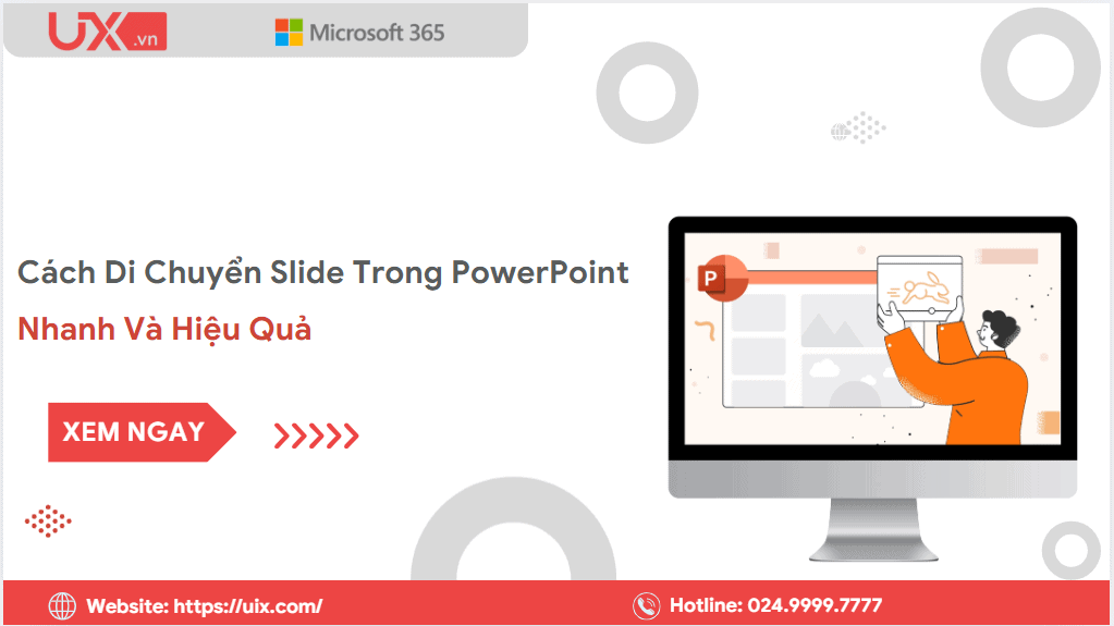Cách Di Chuyển Slide Trong PowerPoint Nhanh Và Hiệu Quả 2 Cách di chuyển Slide trong Ppt
