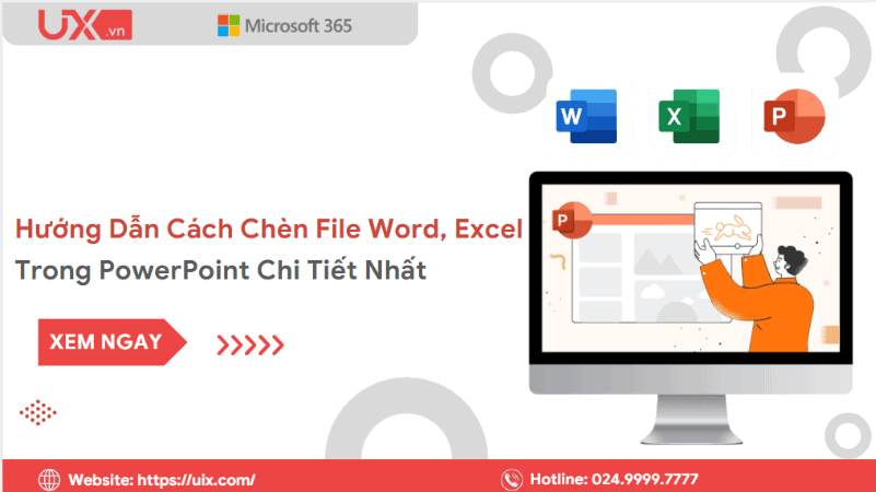 Cách chèn file Word Excel trong PowerPoint