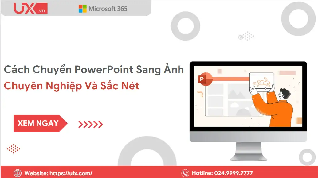 Cách chuyển PowerPoint sang ảnh