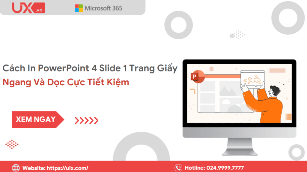 Cách in PowerPoint 4 slide 1 trang giấy nhanh [2026]