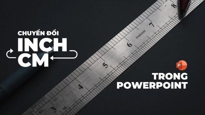 Thay đổi đơn vị đo trong PowerPoint