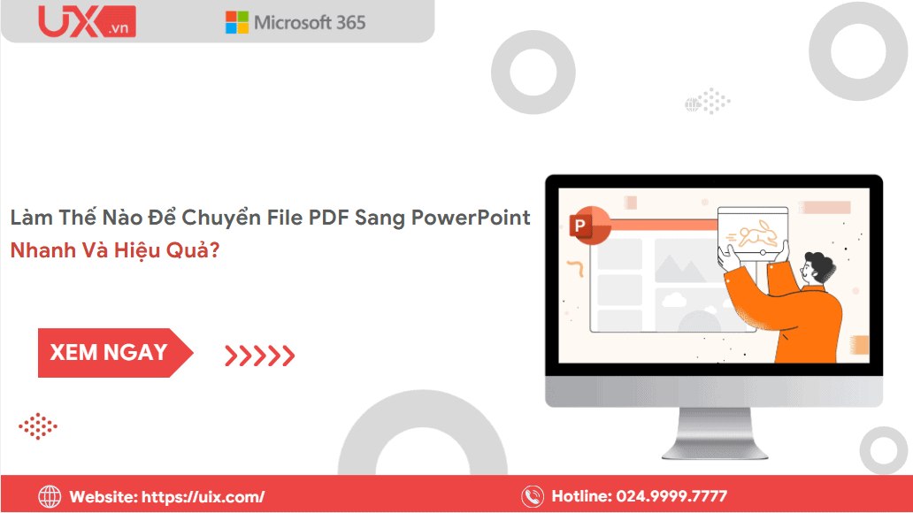 Làm thế nào để chuyển file PDF sang PowerPoint nhanh và hiệu quả? 2 Cách chuyển PDF sang PowerPoint