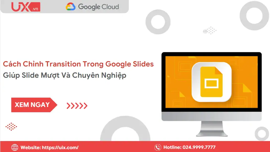 Cách chỉnh transition trong Google Slides