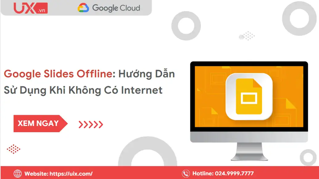 Cách sử dụng google slides offline